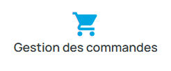 Gestion des commandes